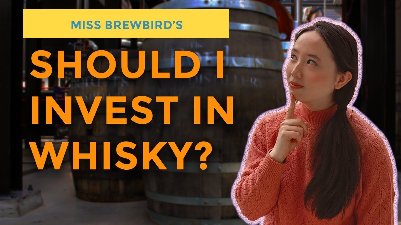 Is Whisky a Good Investment? - Miss Brewbird